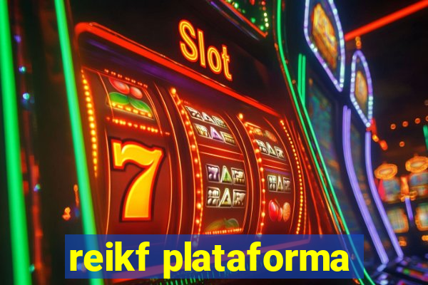 reikf plataforma